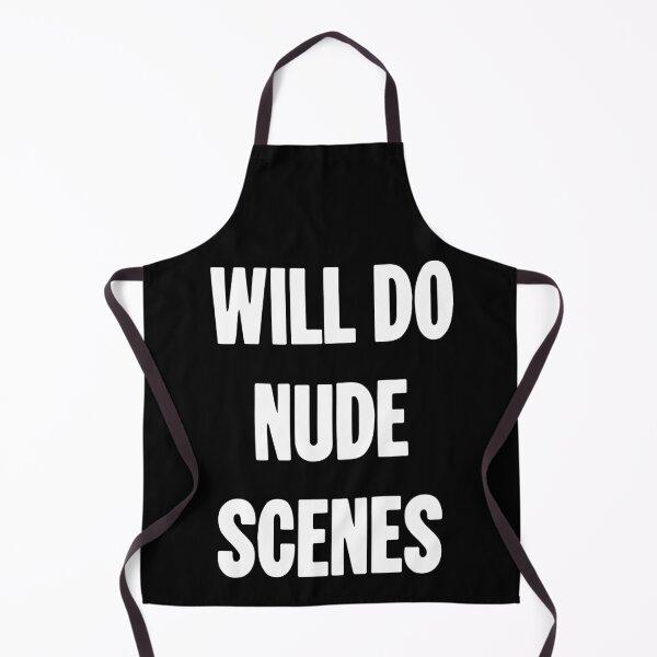 Aperçu de l'œuvre Will Do Nude Scenes créée et vendue par Good-Looking Corpse.
