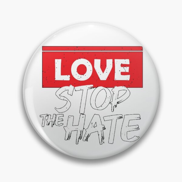 Item preview, Love Stop The Hate designed and sold by JTS STORE.