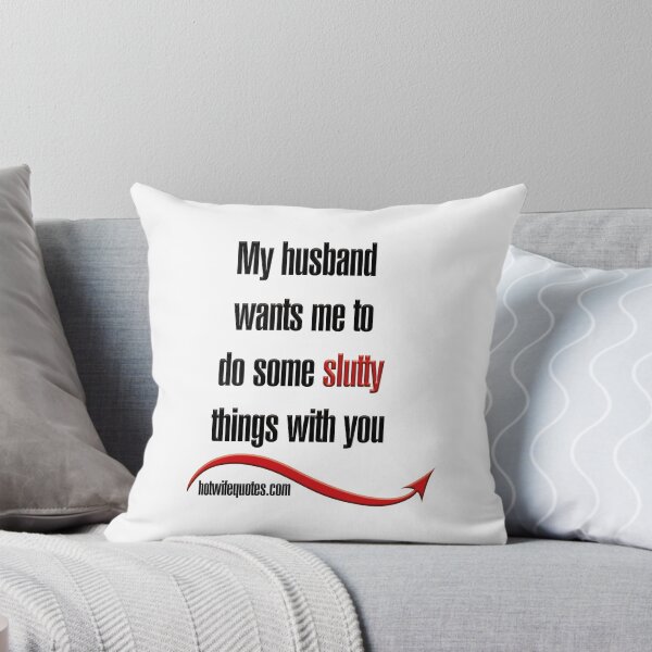 Item preview,  just let me know - we will add it to our program! designed and sold by hotwifequotes.