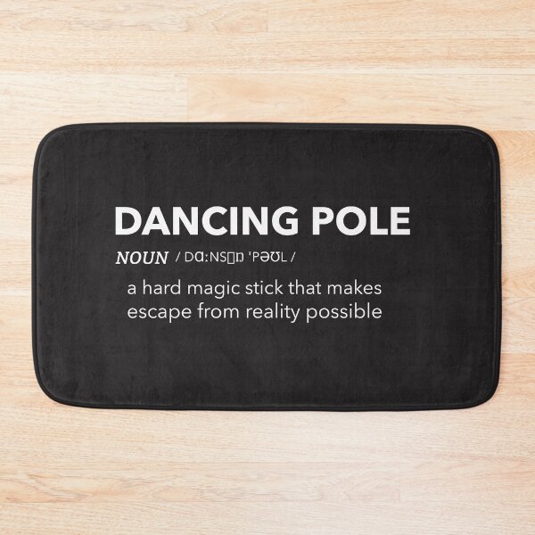 Item preview, Dancing Pole Fun Definition designed and sold by Mariannka.