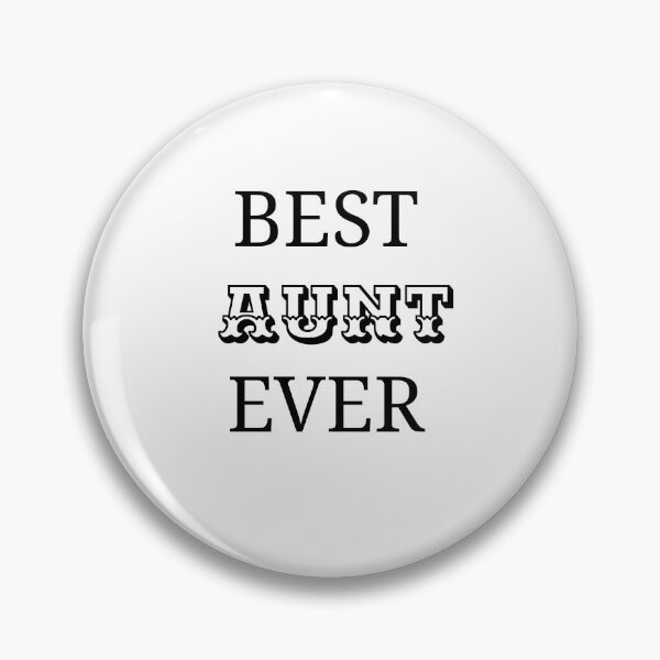 Item preview, Best Aunt Ever designed and sold by moustafa7155.