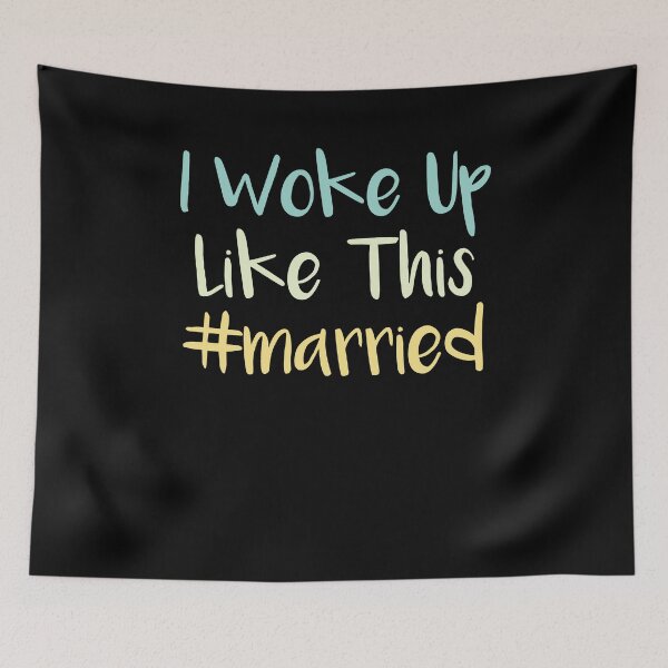 Item preview, I Woke Up Like This, #married, Honeymoon Shirts for Couples ,Honeymoon Shirt designed and sold by Noussairox.