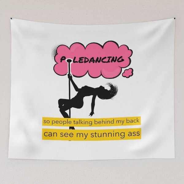 Item preview, Pole Dancing: People See My Stunning Ass designed and sold by Mariannka.