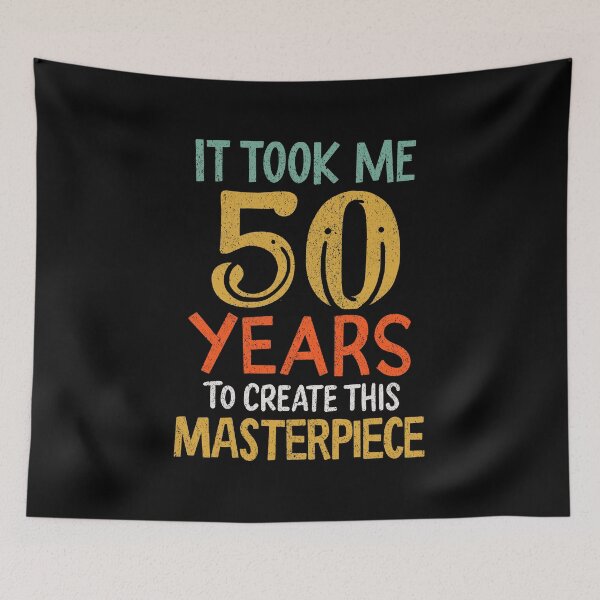 Item preview, It Took Me 50 Years of Masterpiece Birthday Gift designed and sold by haselshirt.