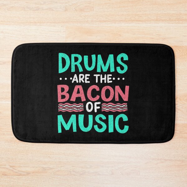 Item preview, Drums Are The Bacon Of Music Drummer Musician Gift designed and sold by haselshirt.
