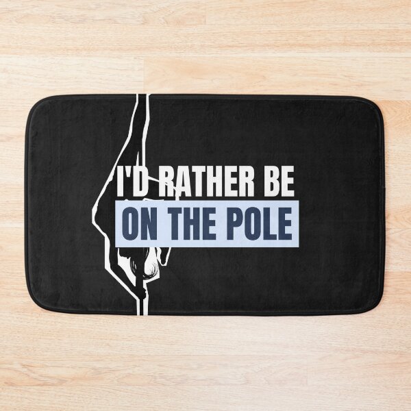 Item preview, Would Rather Pole Dance designed and sold by Mariannka.