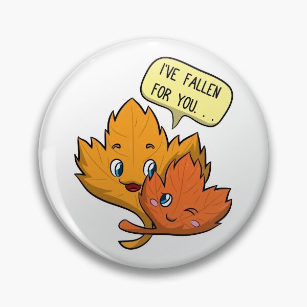 Item preview, I've Fallen For You... Cute Fall Season Love Pun designed and sold by Delightfully Cynical.