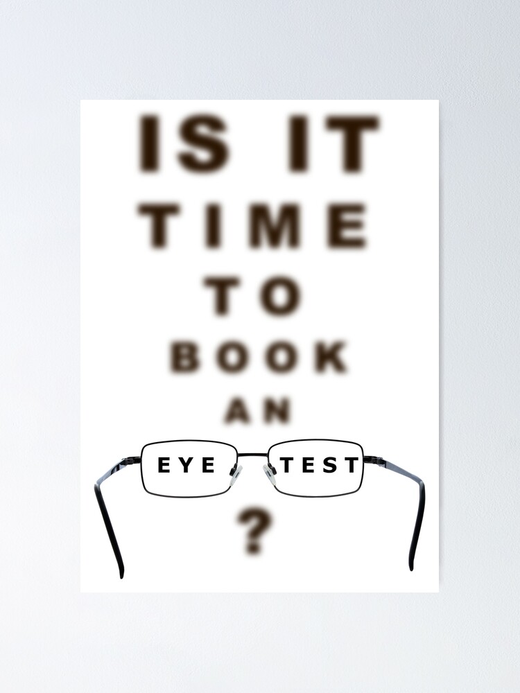 Yeux Tester Lunette Poster For Sale Avec L'œuvre « Eye Test Time
