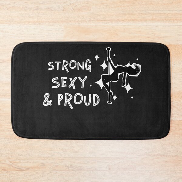 Item preview, Strong Sexy & Proud Pole Dancer designed and sold by Mariannka.