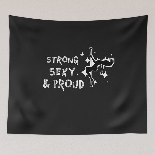 Item preview, Strong Sexy & Proud Pole Dancer designed and sold by Mariannka.