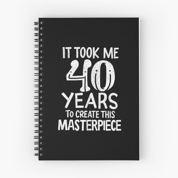 Item preview, It Took Me 40 Years of Masterpiece Birthday Gift designed and sold by haselshirt.