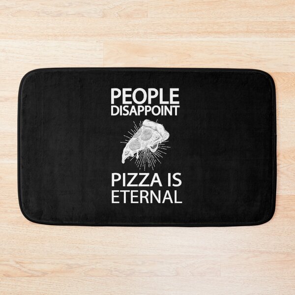 Item preview, people disappoint pizza is eternal designed and sold by Ilyas912.