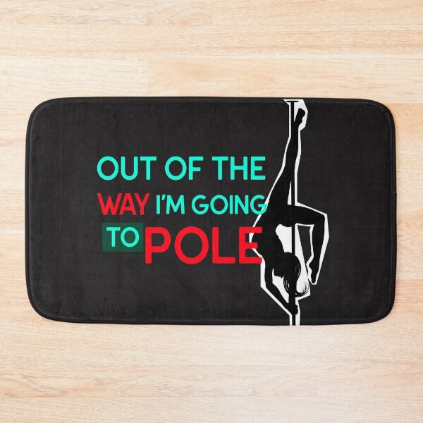 Item preview, Out Of The Way Going To Pole Dance designed and sold by Mariannka.
