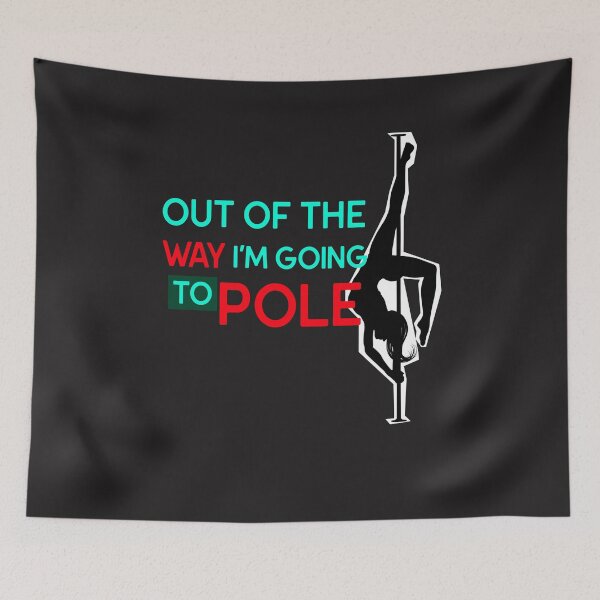 Item preview, Out Of The Way Going To Pole Dance designed and sold by Mariannka.