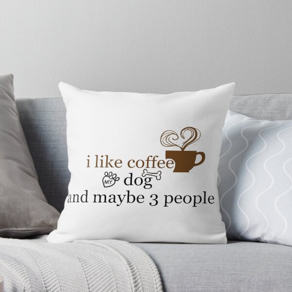Item preview, i like coffee my dog and maybe 3 people  designed and sold by bkjournaly2020.