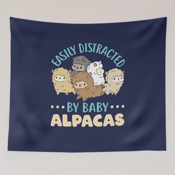 Item preview, Easily Distracted by Baby Alpacas designed and sold by jaygo.