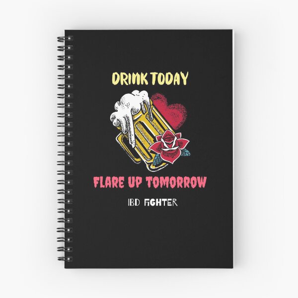 Item preview, IBD - Drink today flareup tomorrow camiseta divertida designed and sold by Markotropoya22.
