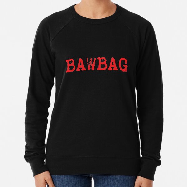 BAWBAG!!! Lightweight Sweatshirt