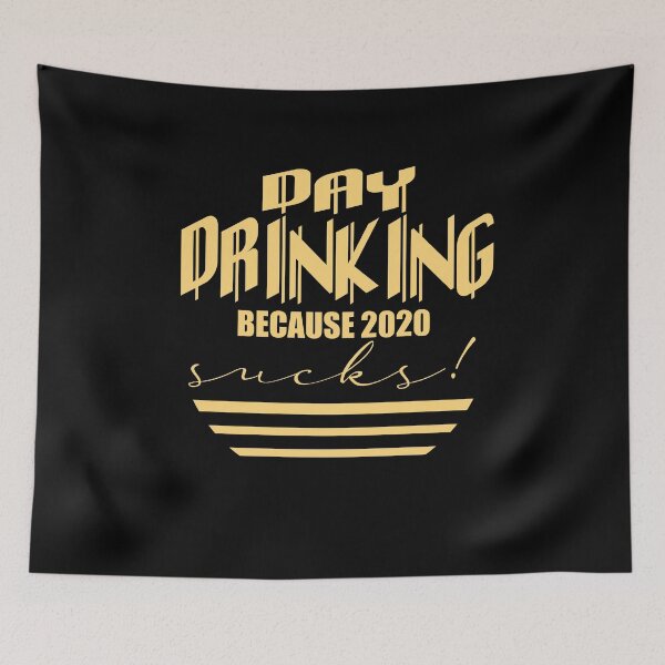 Item preview, Day drinking because 2020 sucks t-shirt designed and sold by bitcam18.