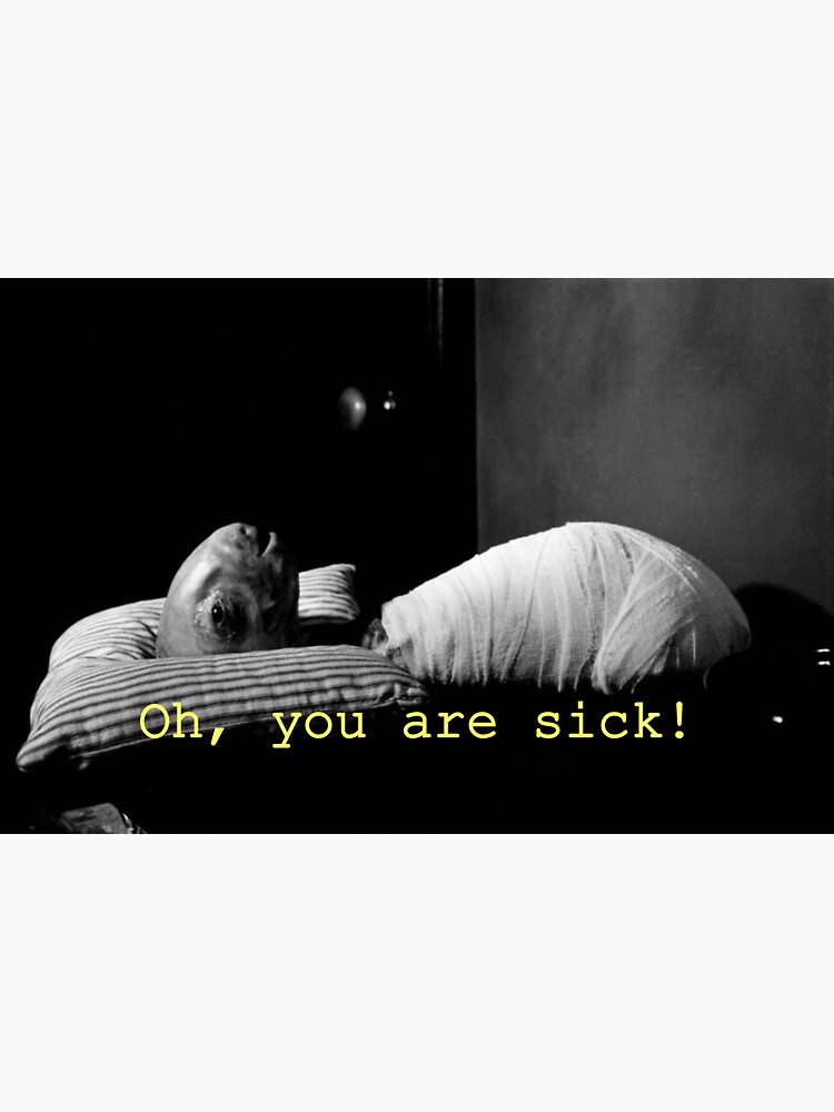 "Eraserhead Baby "Oh, you are sick!" " Sticker for Sale by