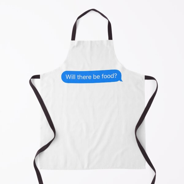 Item preview, Will there be food? Text Message designed and sold by zoshamarie.
