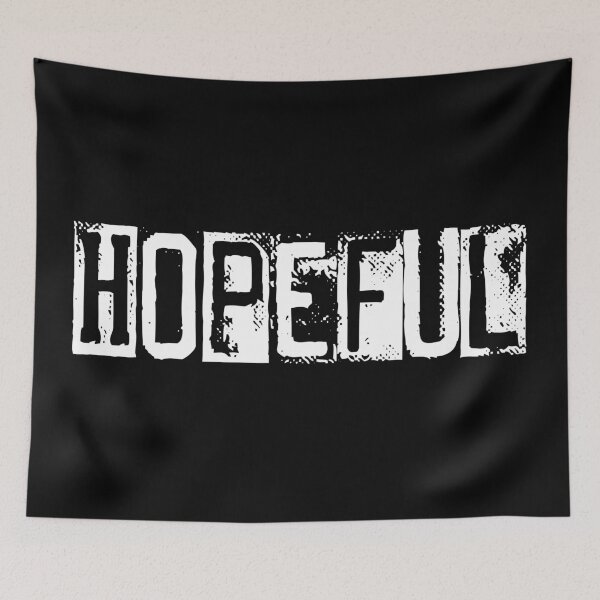 Item preview, Hopeful designed and sold by Danielle555.