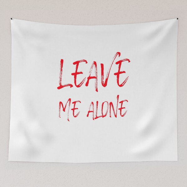 Item preview, Leave Me Alone  designed and sold by Joseph Carrasco.