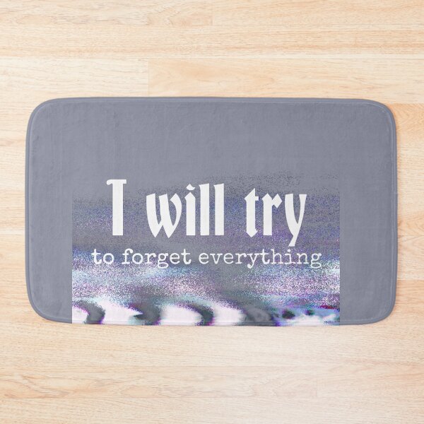 Item preview, I WILL TRY FORGET EVERYTHING designed and sold by mevalona.