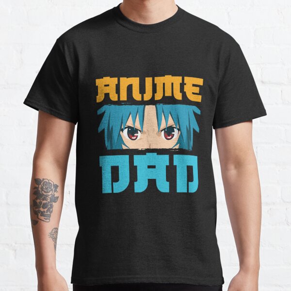 Anime Dad Like A Regular Dad Only Cooler Fathers Day Otaku