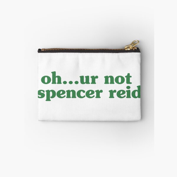 Item preview, oh...ur not sp3ncer r3id - matthew gray gubler designed and sold by reaganreese.