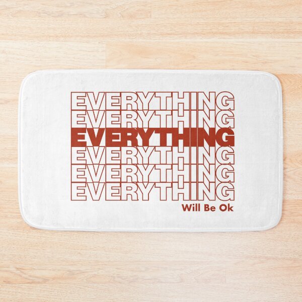 Item preview, Everything Will Be Ok designed and sold by zachterrell.