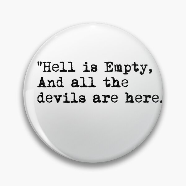 Item preview, Hell Is Empty and all the Devils are here designed and sold by Jules Susann.