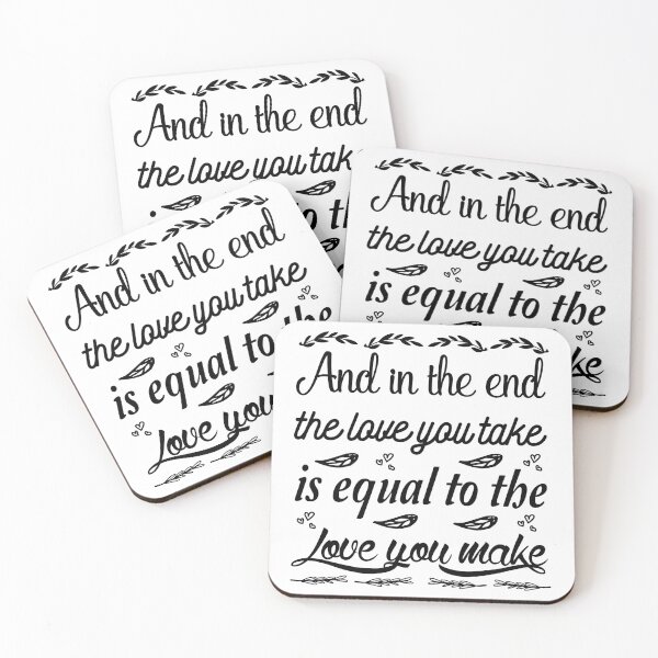 Item preview, And in the end the love you take is equal to the love you make : A Funny quote shirt.   designed and sold by fajali master.
