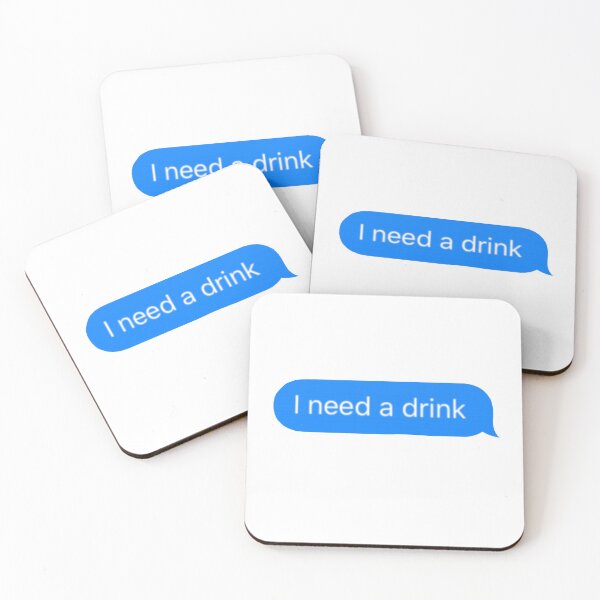 Item preview, I need a drink Text Message  designed and sold by zoshamarie.