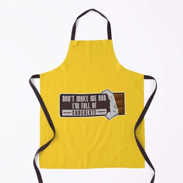 Item preview, Don't Make Me Run, I'm Full Of Chocolate designed and sold by sonof8bit.
