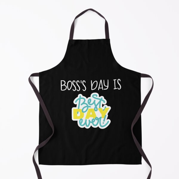 Item preview, BOSS'S DAY IS BEST DAY EVER designed and sold by Ela-Designer.