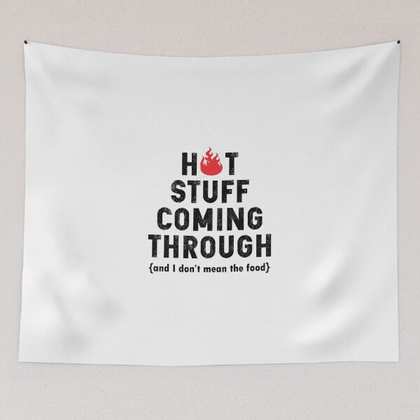 Item preview, Cute Funny Hot Stuff Coming Through Fire BBQ Grill Adult  designed and sold by MalikaBela.