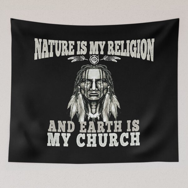 Item preview, nature is my religion and the earth is my church designed and sold by nativeStor.