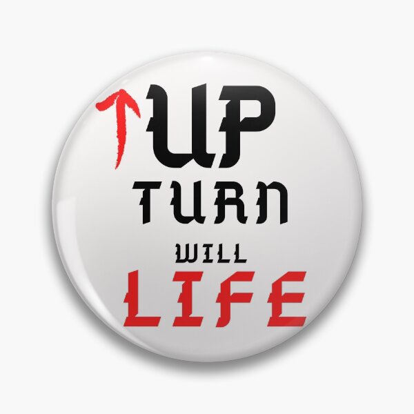 Item preview, Life will turn up quote funny life phrases designed and sold by OneTimeEngineer.