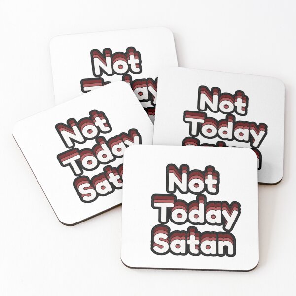 Item preview, Not Today Satan designed and sold by Wyckedcool.