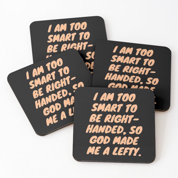 Item preview, Lefties are too smart to be right handed designed and sold by PaperDreamPod.