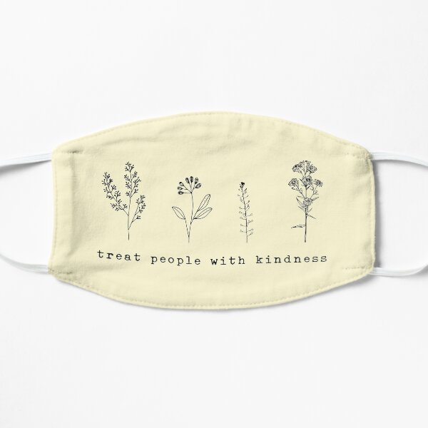 Treat People With Kindness Mask
