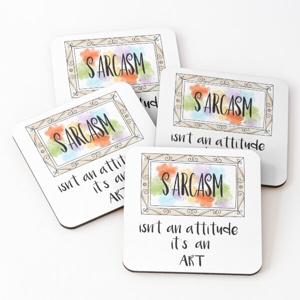 Item preview, Sarcasm isn't an attitude it's an Art Humor designed and sold by PurpleTank.