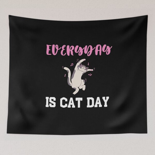 Item preview, Every Day Is Cat Day designed and sold by Ela-Designer.