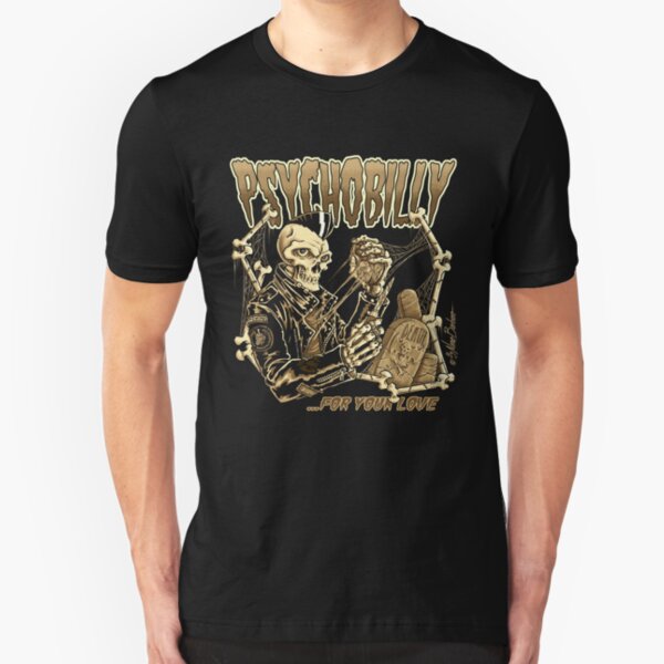 Psychobilly for your love II Slim Fit T-Shirt