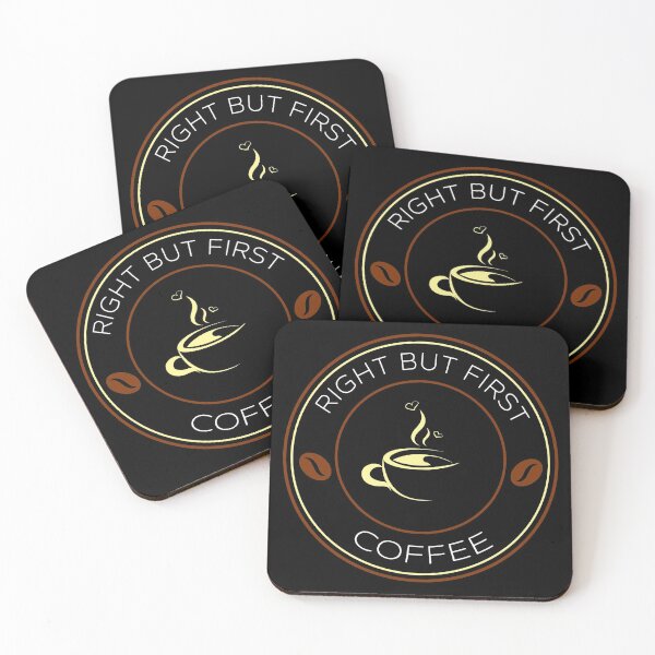 Item preview, Right but first coffee designed and sold by BELASKRI STORE.