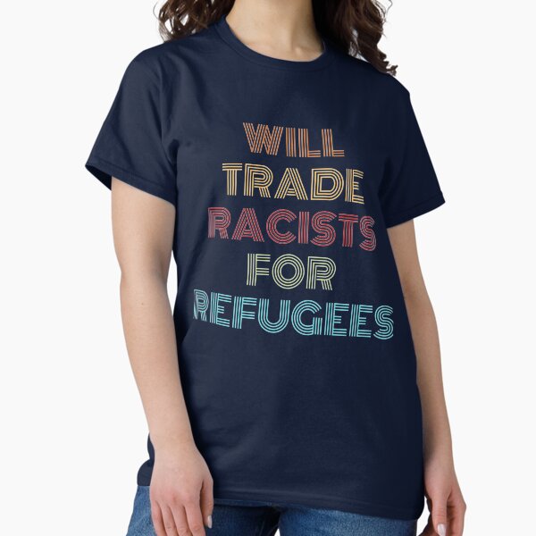 Vista previa del artículo con la obra «Intercambiaremos racistas por refugiados», diseñado y vendido por Masaw.