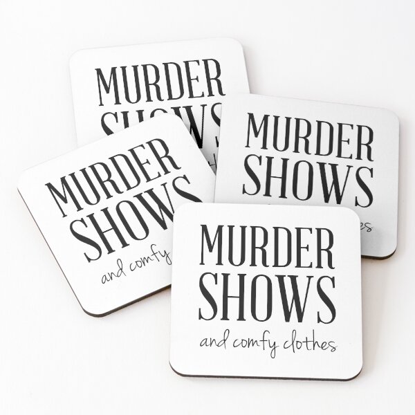 Item preview, Murder Shows and Comfy Clothes designed and sold by Masonde Designs.