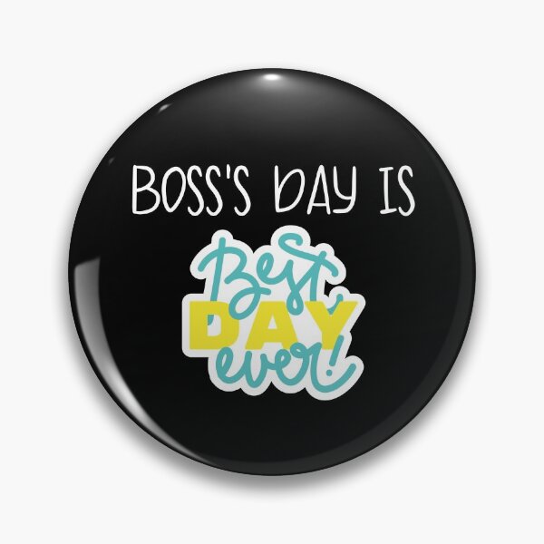Item preview, BOSS'S DAY IS BEST DAY EVER designed and sold by Ela-Designer.