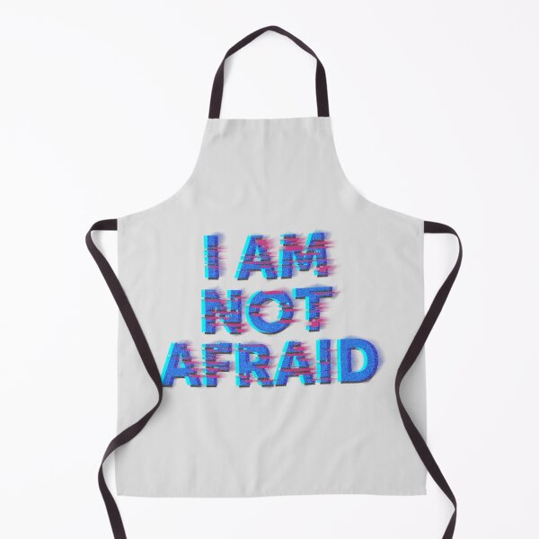 Item preview, I AM NOT AFRAID designed and sold by ^ H12021 ^.